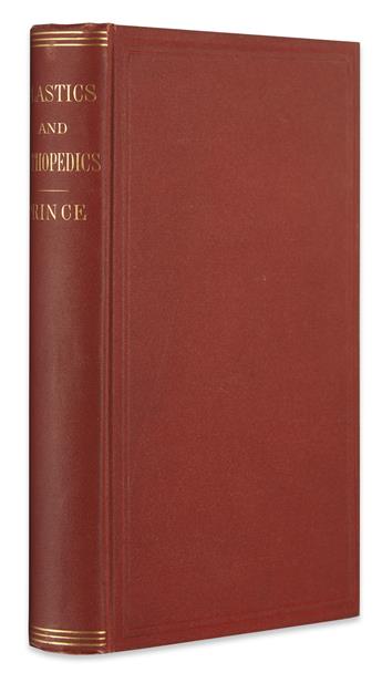 PRINCE, DAVID. Plastics and Orthopedics:  being Editions of Three Reports made to the Illinois State Medical Society. 1871. Inscribed.